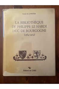 La Bibliothèque de Philippe le Hardi, Duc de Bourgogne (1364-1404)
