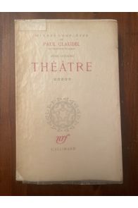 Oeuvres complètes de Paul Claudel Tome dixième Théâtre 5