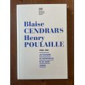 Blaise Cendrars - Henry Poulaille, Lettres 1925-1961: "Je travaille et commence en avoir marre"