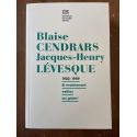 Blaise Cendrars - Jacques-Henry Levesque : Correspondance 1922-1959, Et maintenant, veuillez au grain !