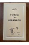 L'estime des apparences - 21 manuscrits de Leibniz sur les probabilités, la théorie des jeux, l'espérance de vie