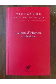 Ecrits philologiques Tome V : La joute d'Homère et Hésiode