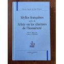 Idylles françaises suivies de Ariste ou les charmes de l'honnêteté