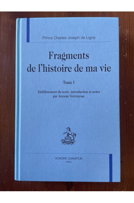 Fragments de l'histoire de ma vie Tome 1