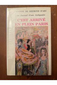 Le journal d'une antiquaire, C'est arrivé en plain Paris