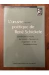 L'oeuvre poétique de René Schickele