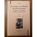 Les images ou tableaux de platte-peinture Tome 1