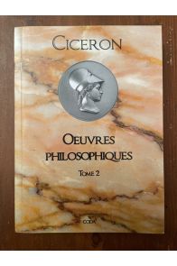 Oeuvres philosophiques de Cicéron Tome 2