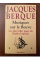 Musiques sur le fleuve, Les plus belles pages du Kitâb al-Aghâni