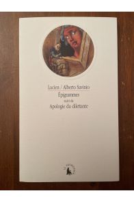 Epigrammes suivi de Apologie du dilettante