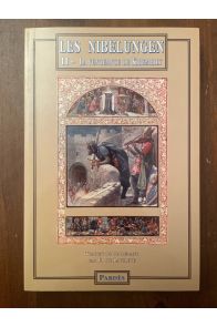 Les Nibelungen, tome 2, la vengeance de Kriemhilt