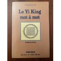 Le Yi King mot à mot