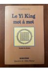 Le Yi King mot à mot