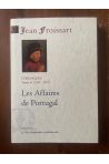 Chroniques Tome XI (1385-1387) Les affaires de Portugal