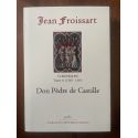 Chroniques Tome IV (1360-1369) Dom Pèdre de Castille