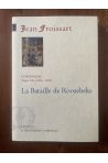 Chroniques Tome VIII (1382-1385) La bataille de Roosebeke