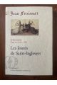 Chroniques Tome XVI (1389-1390) Les joutes de Saint-Inglevert