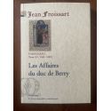Chroniques Tome XV (1388-1389) Les affaires du duc de Berry