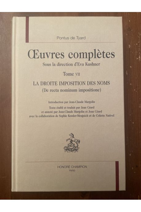 Oeuvres comlètes Tome VII, La droite imposition des noms (De recta nominum impositione)