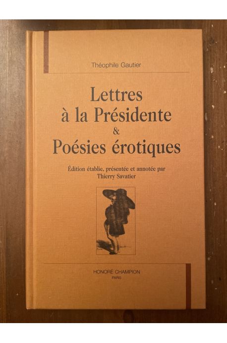 Lettres à la Présidente et Poésies érotiques
