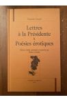 Lettres à la Présidente et Poésies érotiques