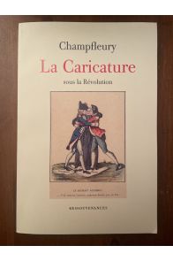 Histoire de la caricature sous la République, l'Empire et la Restauration