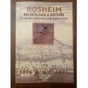 Rosheim, Archéologie et histoire, 25 ans de recherches et de publications