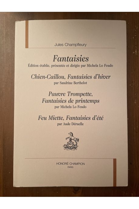 Fantaisies, Chien-Caillou, Pauvre Trompette, Feu Miette