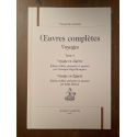 Oeuvres complètes Voyages Tome 6, Voyage en Algérie, Voyage en Egypte