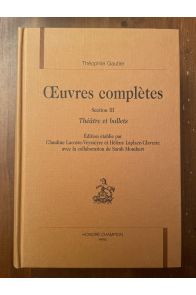 Oeuvres complètes tome III, Théâtre et ballets