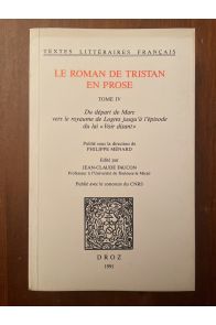 Le roman de Tristan en prose Tome IV