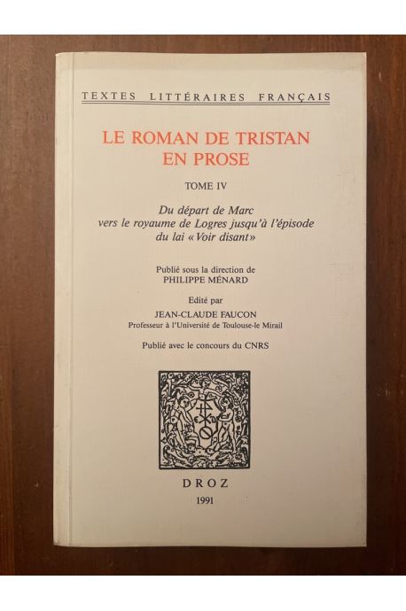 Le roman de Tristan en prose Tome IV