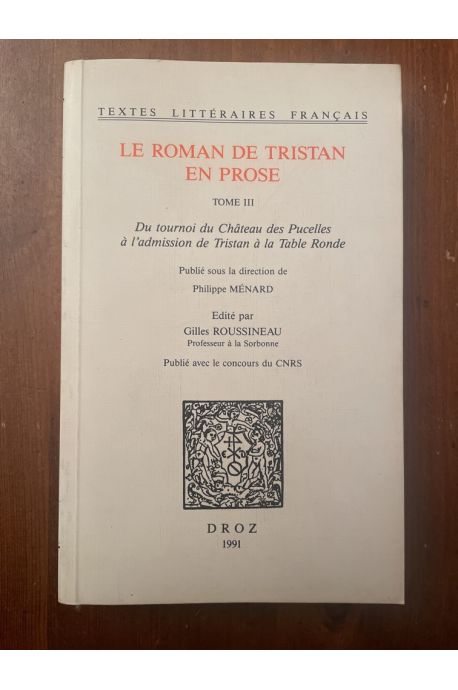 Le roman de Tristan en prose Tome III
