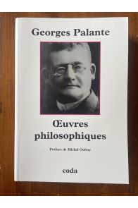 Oeuvres philsophiques de Georges Palante