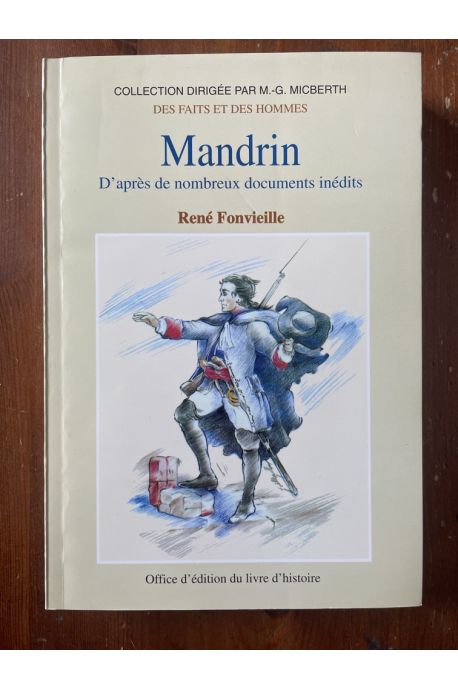 Mandrin, D'après de nombreux documents inédits