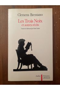 Les trois noix et autres récits