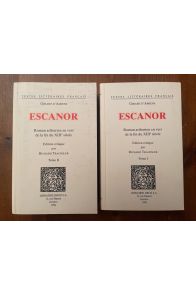 Escanor, Tome 1 et 2, roman arthurien en vers de la fin du XIIIe siècle