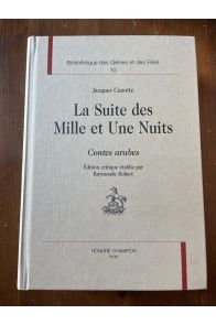 La suite des Mille et Une Nuits, contes arabes