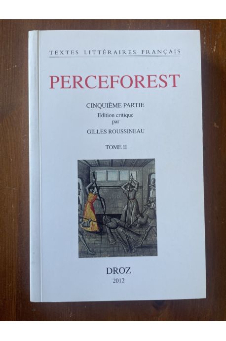 Le Roman de Perceforest, Cinquième partie Tome II