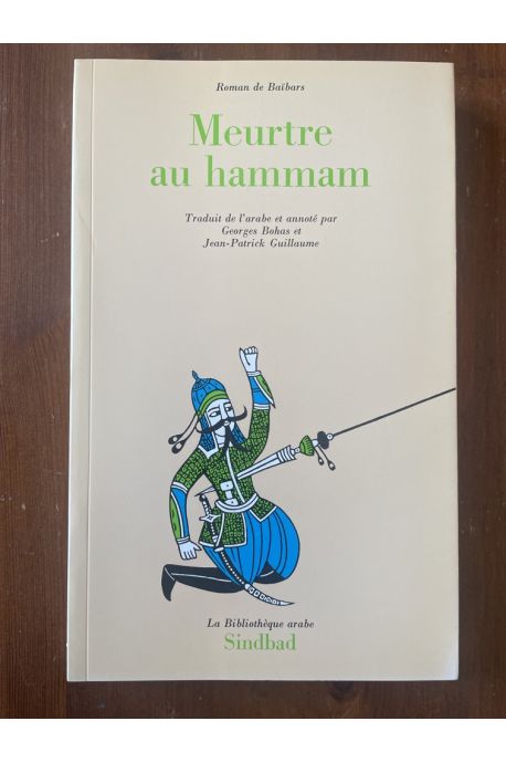 Roman des Baïbars 6, Meurtre au hammam