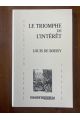 Le triomphe de l'intérêt
