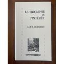 Le triomphe de l'intérêt