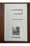 Le triomphe de l'intérêt