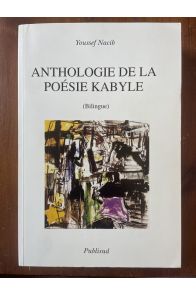 Anthologie de la poésie kabyle - bilingue