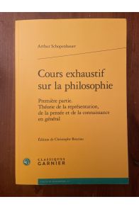Cours exhaustif sur la philosophie, Première partie. Théorie de la représentation, de la pensée et de la connaissance en général