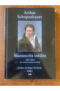 Manuscrits inédits 1807-1814 Tome I