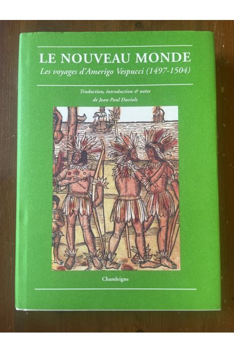 Le Nouveau Monde - Les voyages d'Amerigo Vespucci (1497-1504)