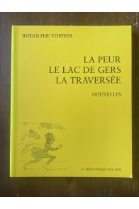 La Peur, Le lac de Gers, La traversée