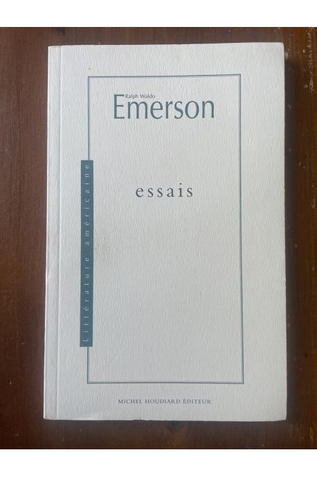 Essais de Ralph Waldo Emerson