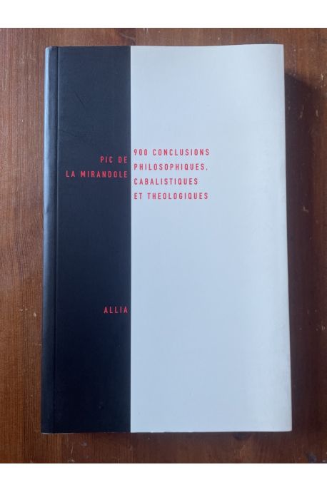 Neuf cents conclusions philosophiques, cabalistiques et théologiques